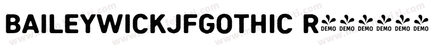 BaileywickJFGothic R字体转换